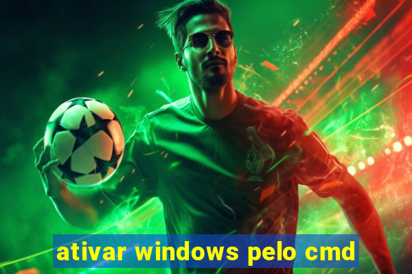 ativar windows pelo cmd